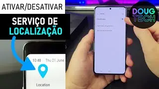 Como Ativar/Desativar a LOCALIZAÇÃO (GPS) no Samsung Galaxy