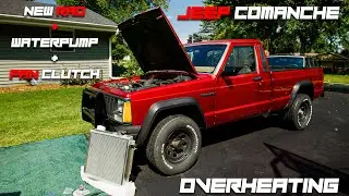 Jeep Comanche Overheating | Cooling System Overhaul