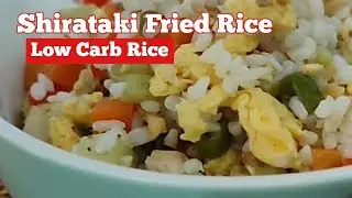 How to Cook Shirataki Fried Rice! Low Carb Rice