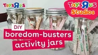 DIY: Make a Boredom-Busters Activity Jar! | Toys