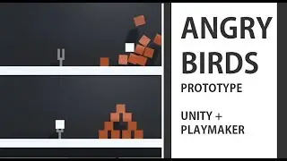 Angry Birds Prototype - Unity & Playmaker