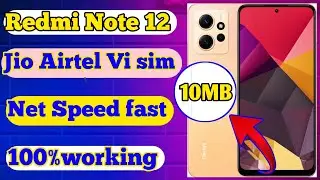 Redmi note 12 jio sim internet problem || Redmi note 12 Airtel & Vi sim net speed fast trick