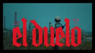 El Duelo- Teaser