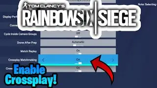 How To Enable Crossplay in RAINBOW SIX SIEGE (How To Play Rainbow Six Siege Crossplay)