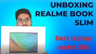 Unboxing Realme Book Slim Laptop || Tech Enum
