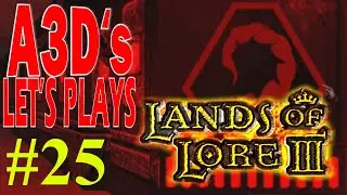 A3D's Lands of Lore 3 Lets Play #25/26 Cabal