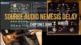 Source Audio Nemesis Delay | Playthrough Demo (FREE PRESETS DOWNLOAD)