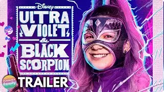 ULTRA VIOLET & BLACK SCORPION (2022) Trailer ⚡ | New Series Disney Channel