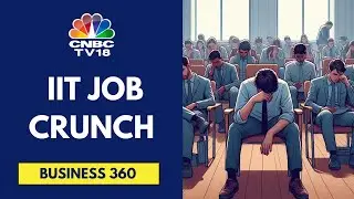 No Jobs For 8,000 IIT Grads In 2024 Placement Drive | CNBC TV18