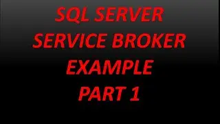 How to use service broker in sql server and backend technology Part 1 (.net) #sql #.net #coding