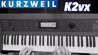 Kurzweil K2000 Demo - K2vx