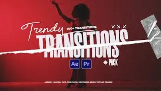 Trendy Transitions | After Effects & Premiere Pro