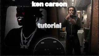 HOW TO MAKE KEN CARSON TYPE BEAT | FL STUDIO TUTORIAL