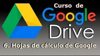Curso de Google Drive. 6. Hojas de cálculo de Google Drive.