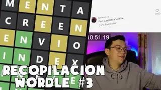 Recopilación Wordle #3 | Daniuserre