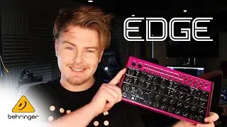 Introducing the Behringer EDGE