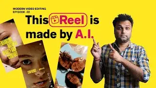 Create PRO Insta Reels/Ads with A.I. - Modern Video Editing Ep2 + Free Presets