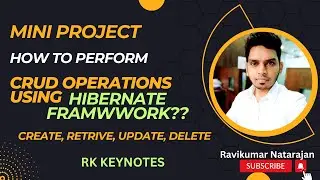 #06 (Mini Project) CRUD Operations in Hibernate Framework | XML Mapping | save(), update(), delete()