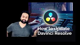 How to update Davinci Resolve to 18.0.3?