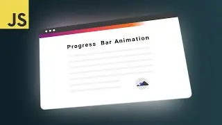 Javascript Progress Bar Animation Tutorial