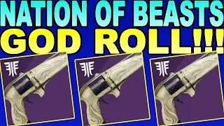 Destiny 2 | HOW TO GET NATION OF BEASTS & NATION OF BEASTS GOD ROLL