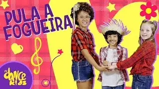 Pula a Fogueira - Festa Junina (Coreografia Oficial) Dance Video