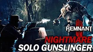 Remnant 2 Solo Nightmare Gunslinger (Early Access) pt. 1