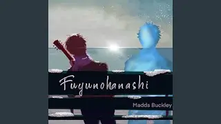 Fuyunohanashi (From "Given")