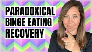 ☯️ Therapist Explains the Paradox of Binge Eating Recovery