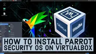 How to Install Parrot Security OS 4.10 on VirtualBox - 2020 with (InfoSec Pat) Watch Now!