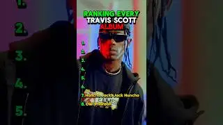 Ranking Every Travis Scott Album 