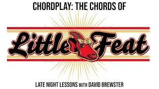 Chordplay - The Chords Of Little Feat