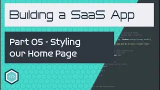 [Tutorial 05] - Styling our Home Page