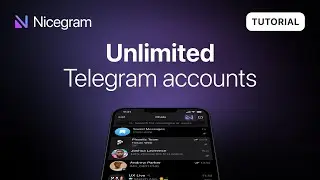 Create Unlimited Telegram Accounts in Nicegram - #1 Telegram client!