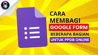 🔴 Cara membagi Google Form jadi beberapa halaman