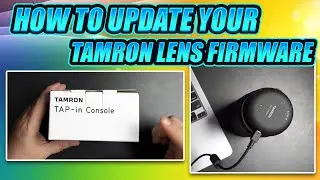 How To Use the Tamron Tap In Adaptor to Update your Tamron Lens Firmware