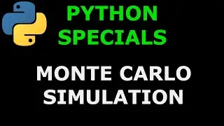 Python Specials  #3 Monte Carlo Simulation