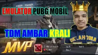 PUBG MOBİL EMULATOR OYNADIM!! TDM AMBAR KRALI OLDUM NEW 2021