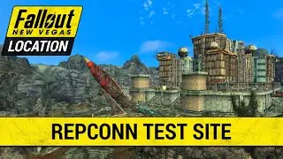 Guide To The REPCONN Test Site in Fallout New Vegas