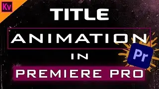 Basic Title and Shape Animation in Premiere Pro for Beginners: Beginners Premiere Pro Tutorials 2021