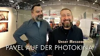 Pavel auf der photokina: Unser Messeauftritt