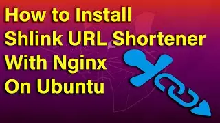 How to Install Shlink URL Shortener with Nginx on Ubuntu 20.04