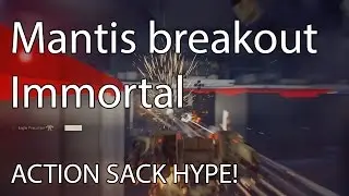 Mantis Breakout Immortal - Action sack!