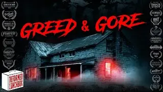 Greed & Gore | Horror Short Film (Award Winning)