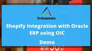 Demo   Shopify Integration with Oracle ERP using OIC