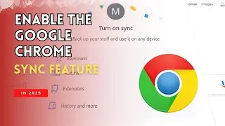 Sync Google Chrome Across Devices: Easy Step-by-Step Guide