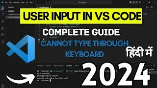 User Input in VS Code with Code Runner in HINDI | VS Code Not Taking Input