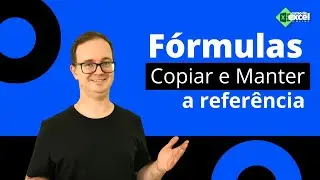 Como Copiar Fórmulas e Manter a Referência no Excel | Super Truque