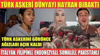 TÜRK ASKERİNİ GÖRÜNCE AĞIZLARI AÇIK KALDI | TÜRK ASKERİ İTALYAN, FİLİPİNLİ, ENDONEZYALI, SOMALİLİ...