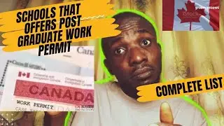How to find schools in Canada with Post graduate work permit | DLI schools in Canada